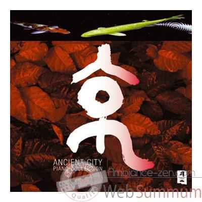 CD musique asiatique, Ancient City - PMR007